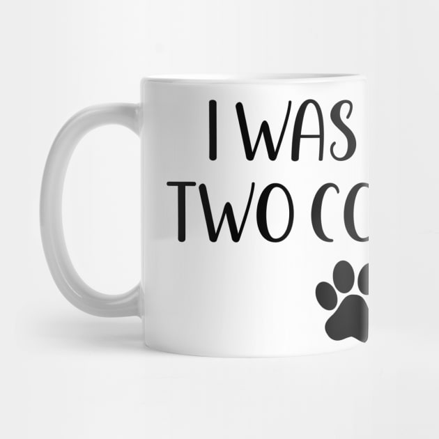 I was normal two corgis ago - Funny Dog Owner Gift - Funny Corgi by MetalHoneyDesigns